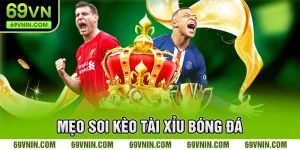 Mẹo Soi Kèo Tài Xỉu Bóng Đá
