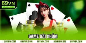 Game Bài Phỏm