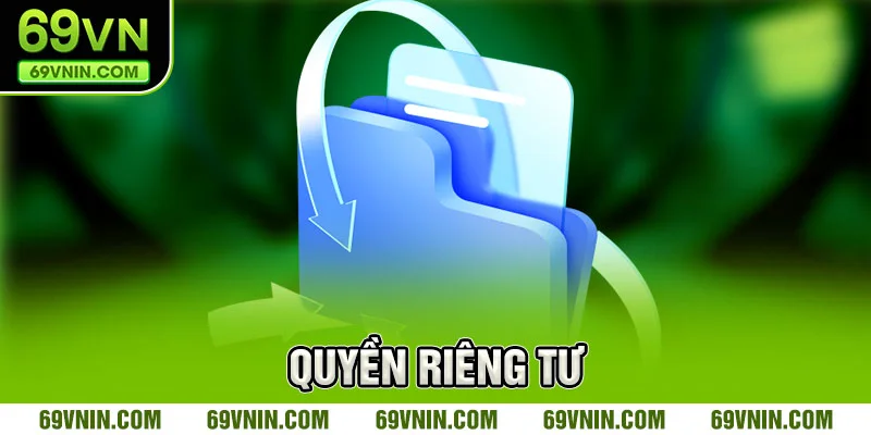 Sơ lược về quyền riêng tư 69VN Sơ lược về quyền riêng tư 69VN